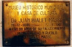 Placa homenaje a los 88 a�os del fallecimiento del Dr. Bialet Mass�, colocada con motivo a la inauguraci�n del Museo Bialet Mass� en 1995